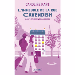 ISBN L'Immeuble de la rue Cavendish - Tome 4 Les tourments d'Hermine : Le livre de Caroline Kant, Roman, 272 pages