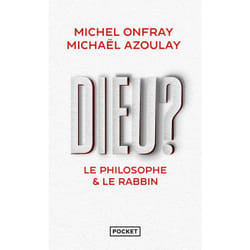 ISBN Dieu ? : le philosophe & le rabbin : Le livre de Michel Onfray, Michaël Azoulay
