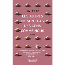ISBN Les autres ne sont pas des gens comme nous : Le livre de J. M. Erre, Roman, 160 pages