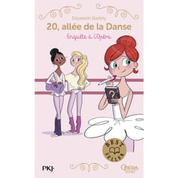 ISBN 20, allée de la danse - Tome 9 Enquête à l'Opéra : Le livre de Elizabeth Barféty, Magalie Foutrier