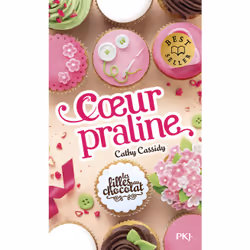 ISBN Les filles au chocolat T7: Coeur Praline : Le livre de Cathy Cassidy, Roman, 256 pages
