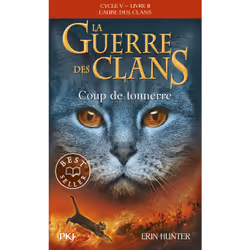 ISBN La guerre des Clans Cycle V - Tome 2 Coup de tonnerre : Le livre de Erin Hunter, Roman, 360 pages