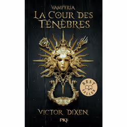 ISBN Vampyria - Livre 1 : La Cour des Ténèbres : Le livre de Victor Dixen, Roman, 576 pages
