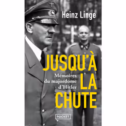 ISBN Jusqu'à la chute - Mémoires du majordome d'Hitler : Le livre de Heinz Linge, histoire, 336 pages
