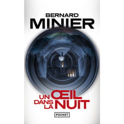 ISBN Un oeil dans la nuit : Le livre de Bernard Minier