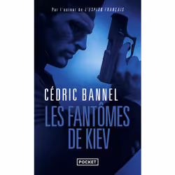 ISBN Les Fantômes de Kiev : Le livre de Cédric Bannel, Roman, 528 pages