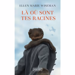 ISBN Là où sont tes racines : Le livre de Ellen Marie Wiseman, Roman, 496 pages