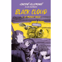 ISBN Black Cloud - Tome 5 Le monde noir : Le livre de Vincent Villeminot, Roman, 240 pages