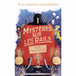 ISBN Mystères sur les rails - Tome 1 Le vol du Highland Falcon : Le livre de M.G. Leonard, Sam Sedgman, Roman, 320 pages