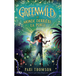 ISBN Greenwild 1 : Le Monde derrière la Porte : Le livre de Pari Thomson, Elisa Paganelli