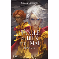 ISBN L'École du bien et du mal - La Chute : Le livre de Soman Chainani, RaidesArt, Roman, 416 pages