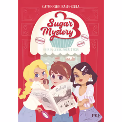 ISBN Sugar Mystery - Tome 1 Une énigme pour trois : Le livre de Catherine Kalengula, Roman, 176 pages