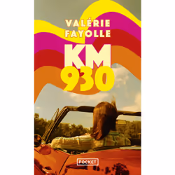 ISBN Km 930 : Le livre de Valérie Fayolle, Roman, 272 pages