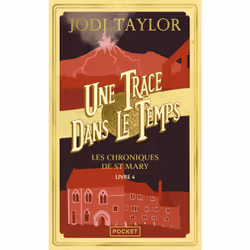 ISBN Les Chroniques de St Mary - Tome 4 Une trace dans le temps : Le livre de Jodi Taylor, Roman, 448 pages