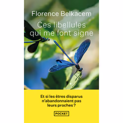 ISBN Ces libellules qui me font signe : Le livre de Florence Belkacem, biographie, 208 pages
