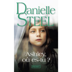 ISBN Ashley, où es-tu ? : Le livre de Danielle Steel