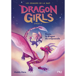 ISBN Dragon girls, cycle III - tome 01 : Rosie, le dragon du crépuscule : Le livre de Maddy Mara