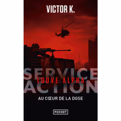 ISBN Service Action - Louve Alpha : Le livre de Victor K., Thrillers, 288 pages