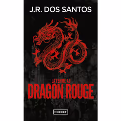 ISBN La Femme au dragon rouge : Le livre de José Rodrigues Dos Santos, Thrillers, 720 pages