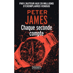 ISBN Chaque seconde compte : Le livre de Peter James