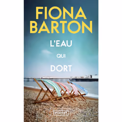 ISBN L'Eau qui dort : Le livre de Fiona Barton, Thrillers, 480 pages
