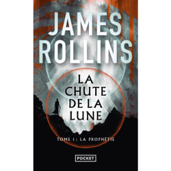 ISBN La Chute de la lune - Tome 1 La Prophétie : Le livre de James Rollins
