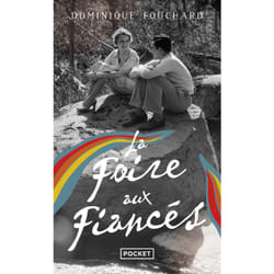 ISBN La foire aux fiancés : Le livre de DOMINIQUE FOUCHARD