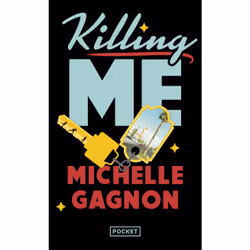 ISBN Killing Me : Le livre de Michelle Gagnon, Thrillers, 456 pages