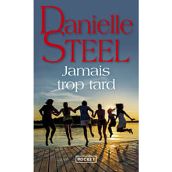 ISBN Jamais trop tard : Le livre de Danielle Steel