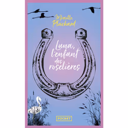 ISBN Luna, l'enfant des roselières : Le livre de Mireille Pluchard, Roman, 704 pages