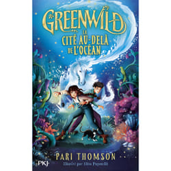 ISBN Greenwild - Tome 2 La cité au-delà de l'océan : Le livre de Pari Thomson, Elisa Paganelli