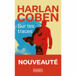 ISBN Sur tes traces : Le livre de Harlan Coben, Thrillers, 408 pages