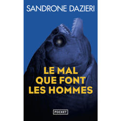 ISBN Le mal que font les hommes : Le livre de Sandrone Dazieri