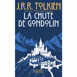 ISBN La Chute de Gondolin : Le livre de John Ronald Reuel Tolkien, Alan Lee, Roman, 336 pages