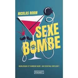 ISBN Sexe bombe : Le livre de Nicolas Robin