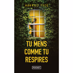 ISBN Tu mens comme tu respires : Le livre de Harriet Tyce, Thrillers, 464 pages