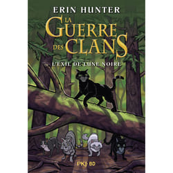 ISBN La guerre des clans illustrée - L'exil de Lune Noire : Le livre de Erin Hunter, Dan Jolley, James L. Barry