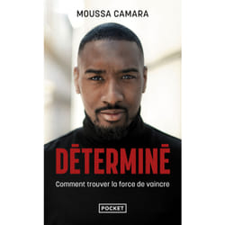 ISBN Déterminé - Comment trouver la force de vaincre : Le livre de Moussa Camara