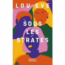 ISBN Sous les strates : Le livre de Lou EVE, Roman, 256 pages