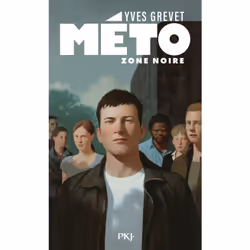 ISBN Méto - Zone noire : Le livre de Yves Grevet, Roman, 304 pages