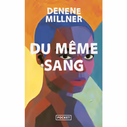 ISBN Du même sang : Le livre de Denene Millner, Roman, 656 pages