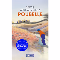 ISBN Poubelle : Le livre de Sylvia Aguilar Zéleny, Roman, 272 pages