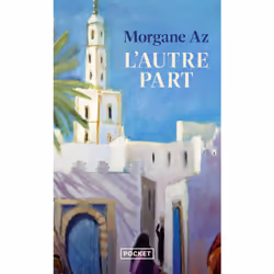 ISBN L'autre part : Le livre de Morgane Az, Roman, 272 pages