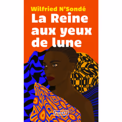 ISBN La Reine aux yeux de lune : Le livre de Wilfried N&#039;Sondé, Roman, 224 pages
