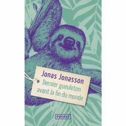 ISBN Dernier gueuleton avant la fin du monde : Le livre de Jonas Jonasson, Roman, 512 pages