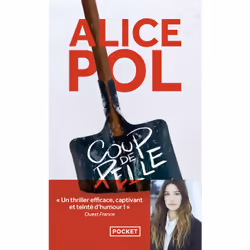 ISBN Coup de pelle : Le livre de Alice Pol, Thrillers, 336 pages