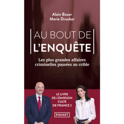 ISBN Au bout de l'enquête : Le livre de Alain Bauer, Marie Drucker