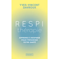 ISBN Respithérapie - Découvrez les pouvoirs du souffle sur la prévention santé : Le livre de Yves-Vincent Davroux