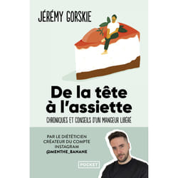 ISBN De la tête à l'assiette - Chroniques et conseils d'un mangeur libéré : Le livre de Jérémy Gorskie