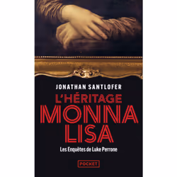 ISBN L'Héritage Monna Lisa - Les enquêtes de Luke Perrone : Le livre de Jonathan SANTLOFER, Thrillers, 480 pages